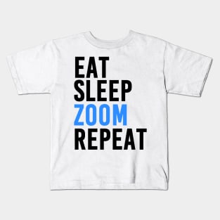 Eat, Sleep, Zoom and Repeat Kids T-Shirt